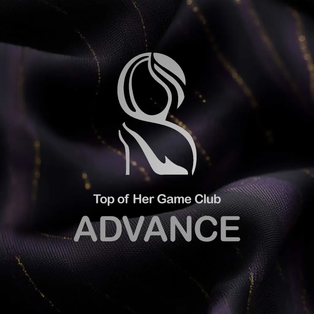 Top of Her Game Club - Advance (Monthly)
